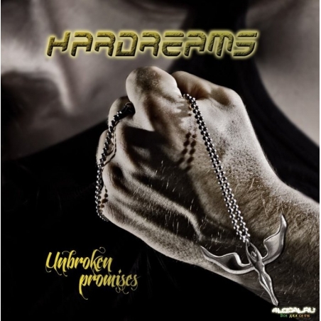 HARDREAMS - Unbroken promises