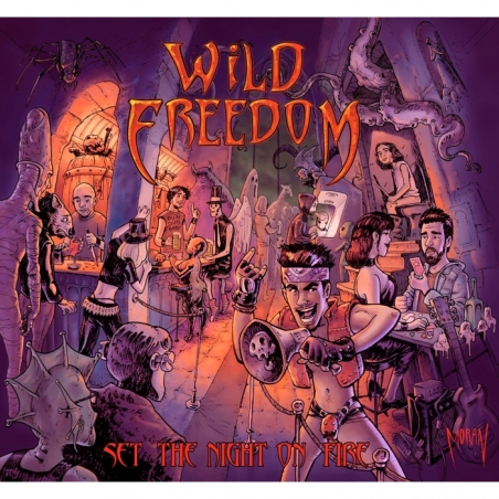 WILD FREEDOM - Set the world on fire