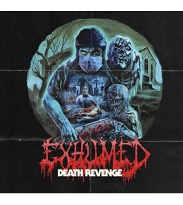 EXHUMED - Death revenge