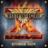 BONFIRE - Strike Ten